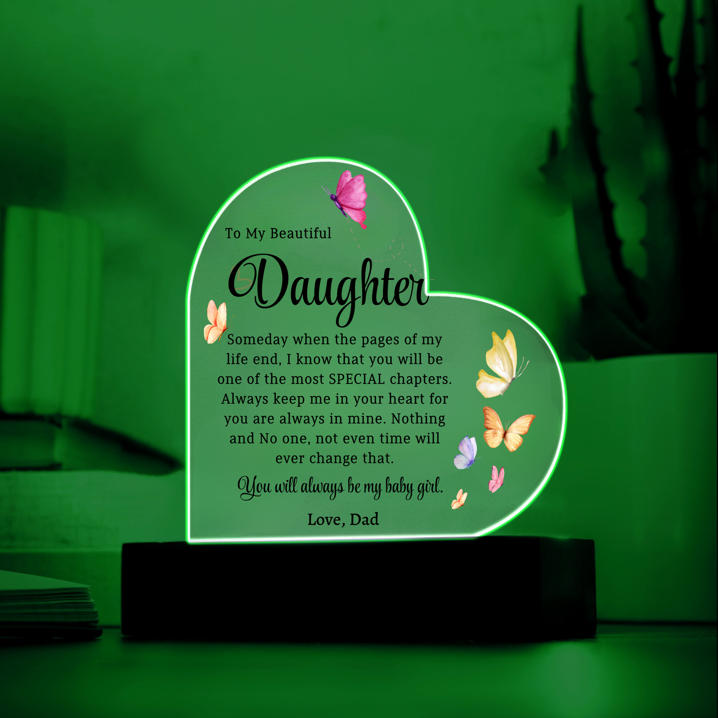 Gift For Daughter Color Changing  Acrylic Heart Keepsake My Beautiful Daughter from Dad, Daughter Birthday gift for her Personalized Christmas gift
