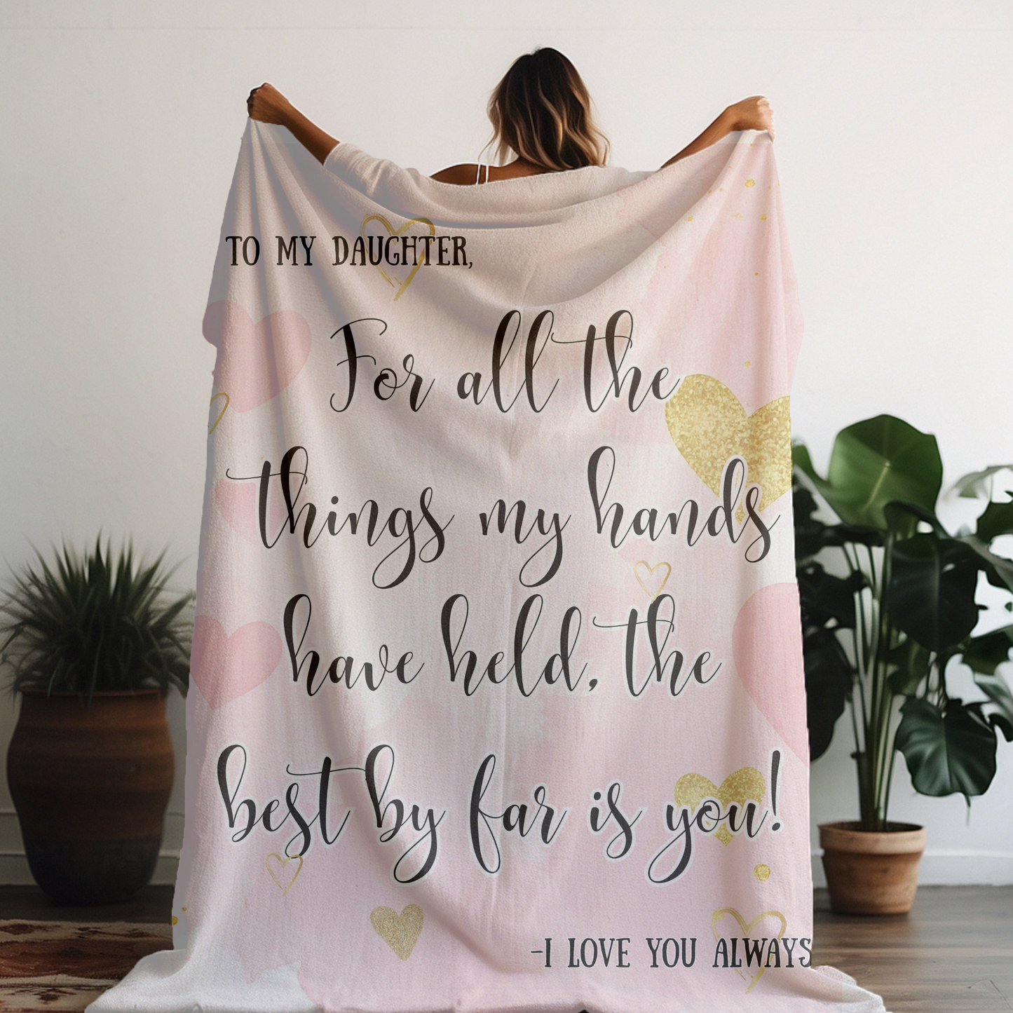 To My Daughter Blanket with hearts, sentimental quote blanket, Gift from Mom or Dad, Cozy throw, Birthday Christmas Gift For Daughter Gift for her